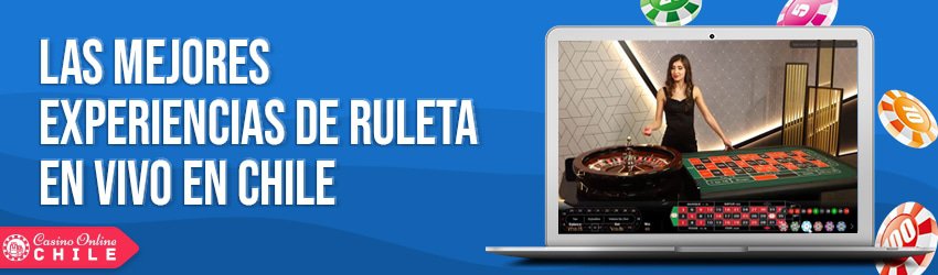 Experiencias de Ruleta en Vivo en Chile